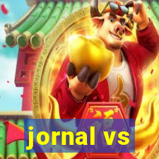 jornal vs